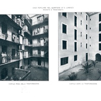 Casa popolare nel quartiere di S. Lorenzo risanata e trasformata. Cortile prima della trasformazione. Cortile dopo la trasformazione - E. Talamo, <em>La Casa Moderna nell’opera dell’Istituto Romano di Beni Stabili</em>, Roma, Offic. Tip. Bodoni, 1910, Tav. XXXIX.$$$477